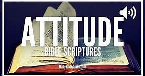 Bible Verses About Attitude | What Does The Bible Say About Attitude (Encouraging Scriptures)