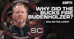 Woj on the Bucks' decision to part ways with Mike Budenholzer | SportsCenter