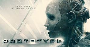 PROTOTYPE Official Trailer (2022) Sci-Fi