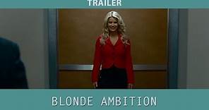 Blonde Ambition (2007) Trailer