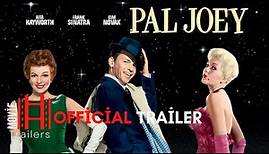 Pal Joey (1957) Official Trailer | Rita Hayworth, Frank Sinatra, Kim Novak Movie