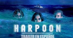 Harpoon (2019) | Trailer en español