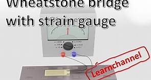 Wheatstone Bridge with strain gauge explained