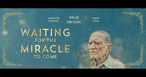 Waiting for the Miracle to Come trailer Lian Lunson's cut