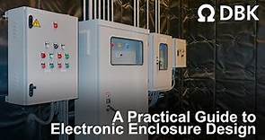 A Practical Guide to Electronic Enclosure Design