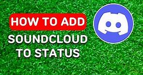 How to Add Soundcloud to Discord Status (2024) - Full Guide