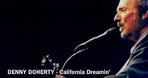 Denny Doherty - California Dreamin’ (live 1997)