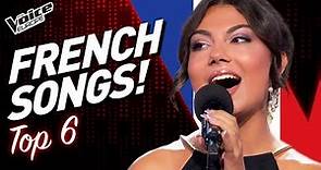 Popular FRENCH CHANSONS (SONGS) on The Voice! | TOP 6