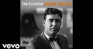 Johnny Horton - North to Alaska (Official Audio)