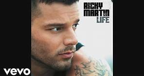 Ricky Martin - Life (Audio)
