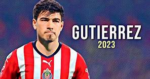 Érick Gutiérrez • Bienvenido a Chivas • Mejores Jugadas y Goles 2023