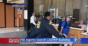 FBI Raids LADWP Offices In Downtown LA