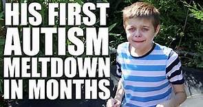 HIS FIRST MELTDOWN IN MONTHS | AUTISM FAMILY VLOG