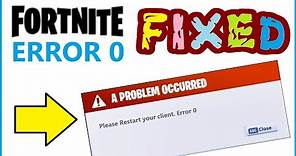 Fortnite Error 0 Please restart your client FIXED | How to fix Fortnite Error Code 0 on Windows 10