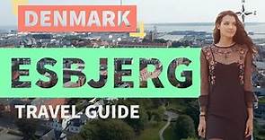 Esbjerg | Denmark | Travel Guide 🇩🇰