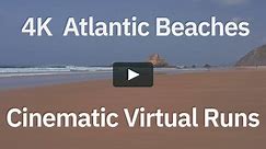 4K Atlantic Beaches - Cinematic Runs on Long Beaches with Dramatic Cliffs and 3 Free Bonus Videos