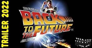 REGRESO AL FUTURO - TRAILER 2023 - BACK TO THE FUTURE