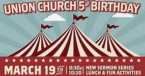 Union Church, San Clemente | 5th Birthday