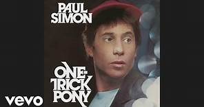 Paul Simon - One-Trick Pony (Official Audio)