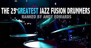 The 25 Greatest JAZZ ROCK FUSION DRUMMERS | Ranked