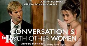 Conversations With Other Women | Full Romance Movie | Romantic Comedy | Helena Bonham Carter | RMC