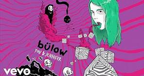 bülow - You & Jennifer (Audio)