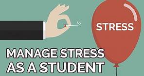 How to Manage Stress as a Student
