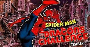 Spider-Man - The Dragon's Challenge (1979) | trailer