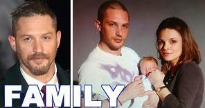 Tom Hardy Family Photos | Father, Mother, Wife, Son 2021