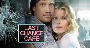 Last Chance Cafe (2006) | Full Movie | Kevin Sorbo |