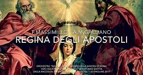 REGINA DEGLI APOSTOLI (Fabio Massimillo - Anna Maria Galliano)