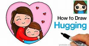 How to Draw Hugging Mom Easy
