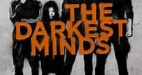 The Darkest Minds (2018) Stream and Watch Online
