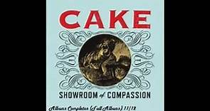 Cake Showroom of Compassion Full Album