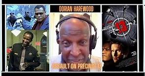 Dorian Harewood Interview Assault on Precinct 13