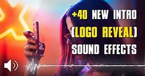 +40 Free Intro Sound Effects (Logo Opener SFX) HQ