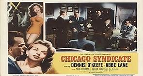 CHICAGO SYNDICATE (1955) Film noir full movie
