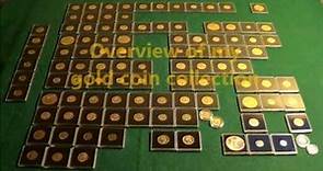 Overview of my Gold Coin Collection