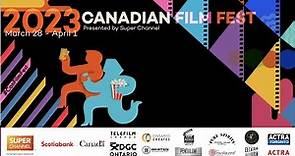 2023 Canadian Film Fest presented by Super Channel