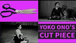 Yoko Ono's CUT PIECE: A Masterclass in Performance Art and Courage