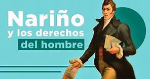 La historia de Antonio Nariño y los derechos del hombre