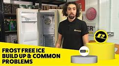 Frost Free Fridge Freezer Ice Build-up and Common Problems