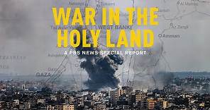 WATCH LIVE: War in the Holy Land: A PBS News Special Report