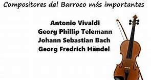 Los compositores del BARROCO más destacados - ¡¡RESUMEN CORTO!!