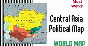 Central Asian Countries, Capitals and Area, Central Asia Map, Map of Central Asian States & Capitals