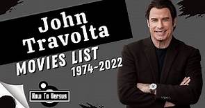 John Travolta | Movies List (1974-2022)