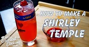 How to Make a Shirley Temple | Dirty Shirley Recipe!