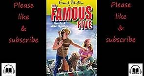 The Famous Five Five on a hike together by Enid Blyton full audiobook #10
