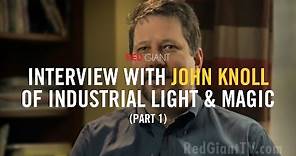 An Interview with John Knoll - Part 1