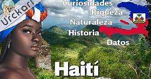 30 Curiosidades que NO Sabías sobre Haití | La primera nación independiente de Latinoamérica